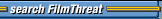 Search FilmThreat